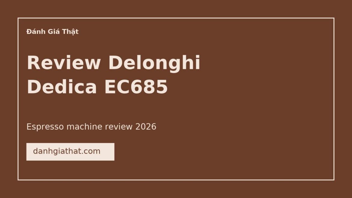 post-99-delonghi-ec685-16x9 - hình ảnh minh họa 1
