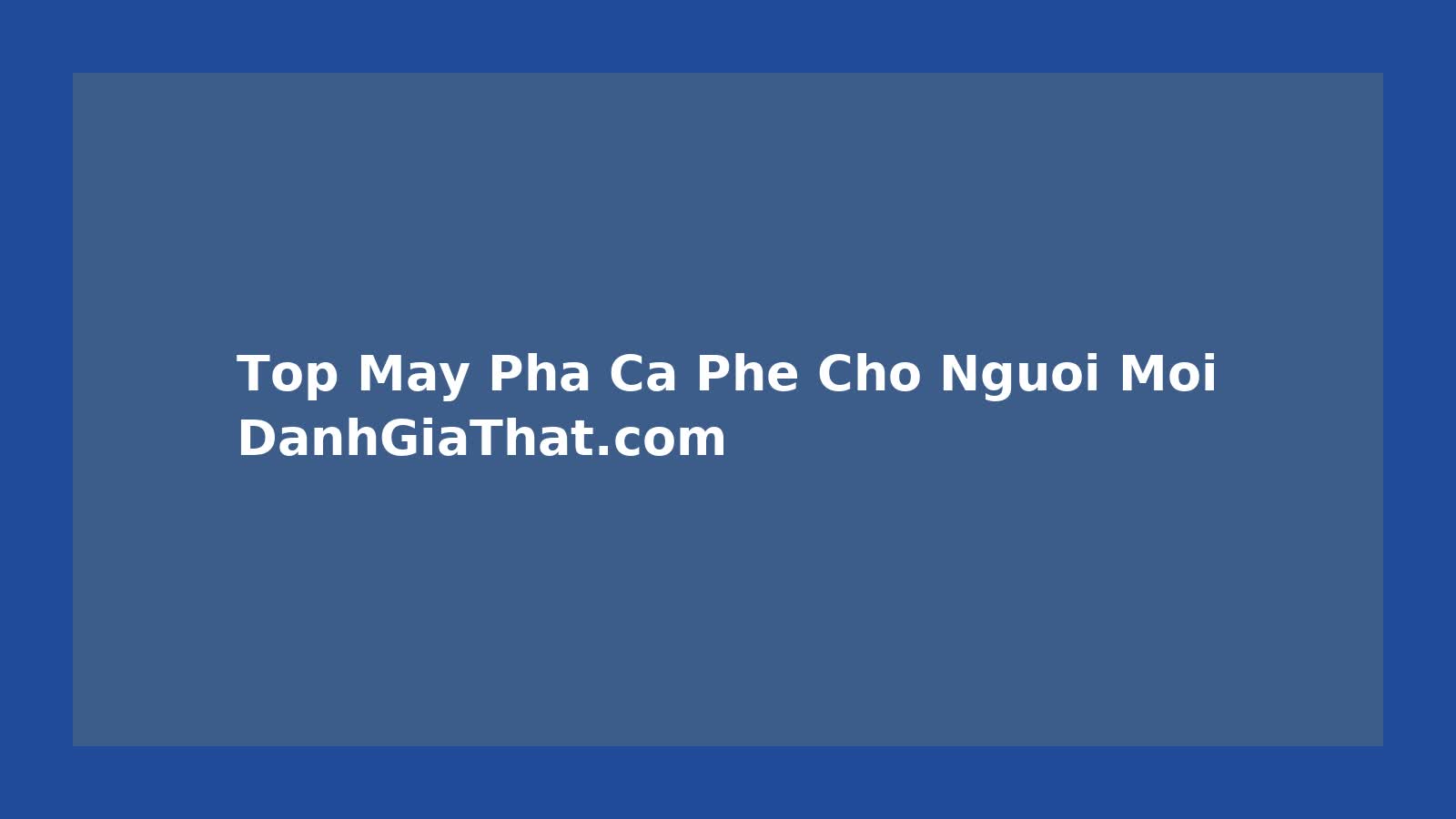 Minh họa máy pha cà phê cho người mới bắt đầu